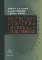 Arytmetyka systemów cyfrowych w teorii i praktyce