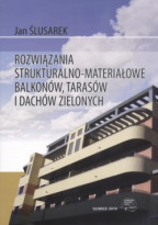 Rozwiązania strukturalno-materiałowe balkonów, tarasów i dachów zielonych