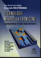 Technologie mikroelektroniczne - Laboratorium technik warstwowych