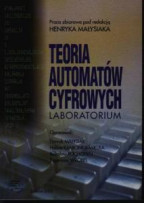 Teoria automatów cyfrowych - laboratorium. Wyd. V. (2003)