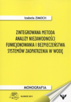 Zintegrowana metoda analizy niezawodności funkcjonowania i bezpieczeństwa systemów zaopatrzenia w wodę