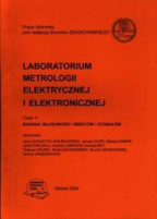 Laboratorium metrologii elektrycznej i elektronicznej  Część II. wyd. IX popr. i uzupełn. (2004)
