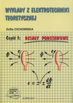 Wykłady z elektrotechniki teoretycznej. Część I: działy podstawowe