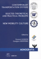 Contemporary Transportation Systems. Selected Theoretical and Practical Problems. New Mobility Culture.