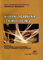 Wybrane zagadnienia z chemii fizycznej
