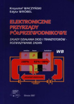 Elektroniczne przyrządy półprzewodnikowe. Zasady działania diod i tranzystorów - rozwiązywanie zadań