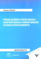 Wybrane zagadnienia cyfrowej realizacji algorytmów modulacji szerokości impulsów w układach przekształceniowych