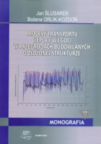 Procesy transportu ciepła i wilgoci w przegrodach budowlanych o złożonej strukturze