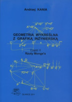 Geometria wykreślna z grafiką inżynierską. Część II. Rzuty Monge'a