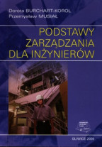 Podstawy zarządzania dla inżynierów. Wyd. I (2006)