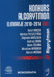 Konkurs Algorytmion. Eliminacje 2010-2014. Tom 1.