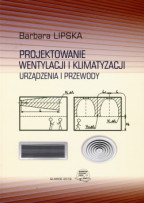 Projektowanie wentylacji i klimatyzacji. Urządzenia i przewody.